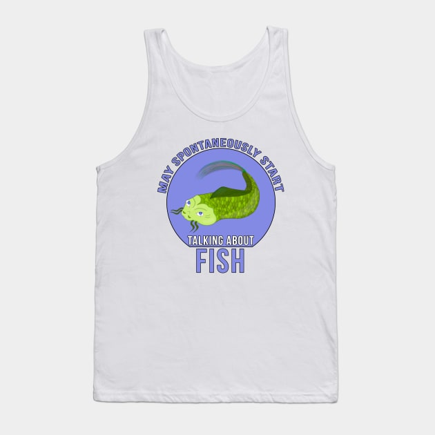 May Spontaneously Start Talking About Fish Tank Top by DiegoCarvalho
